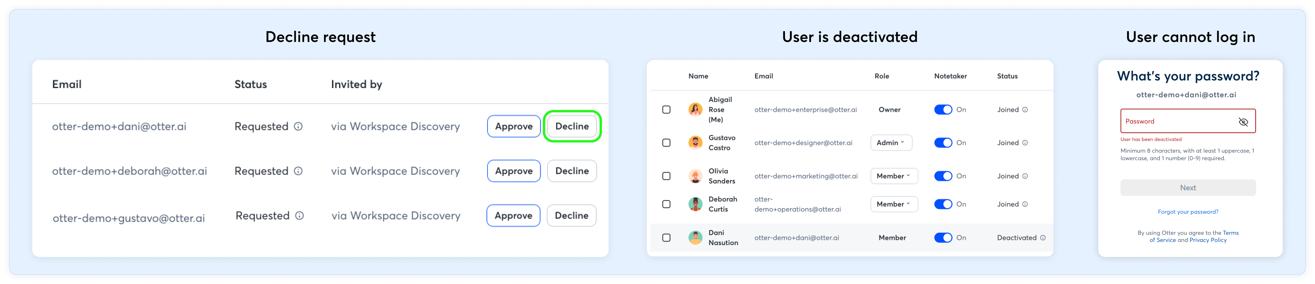 Domain Capture declined request and deactivated member status
